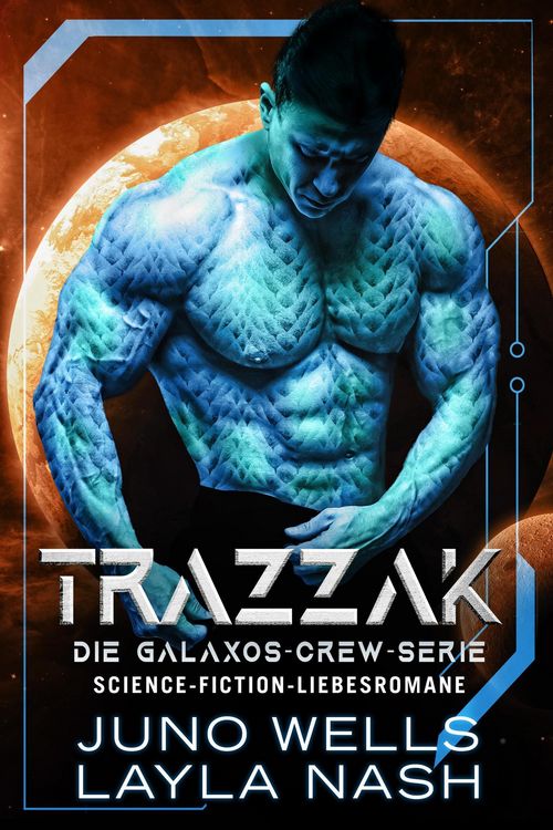 Produktbild: Trazzak (Die Galaxos Crew, #3)