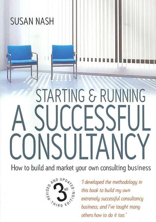 Produktbild: Nash, S: Starting and Running a Successful Consultancy 3rd E