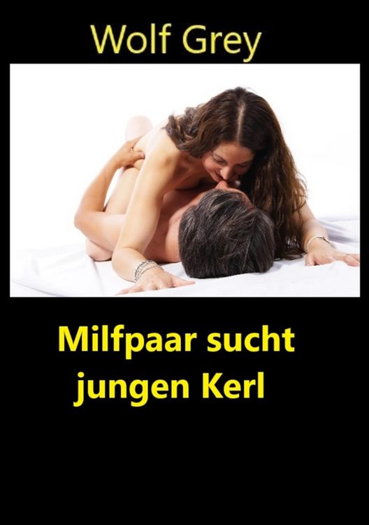 Produktbild: Milfpaar sucht jungen Kerl