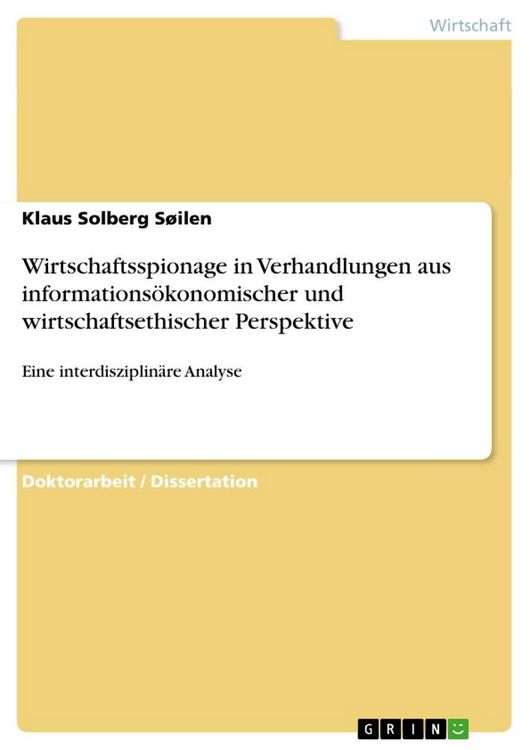 Produktbild: Wirtschaftsspionage in Verhandlungen aus informations&ouml;konomischer und wirtschaftsethischer Perspektive