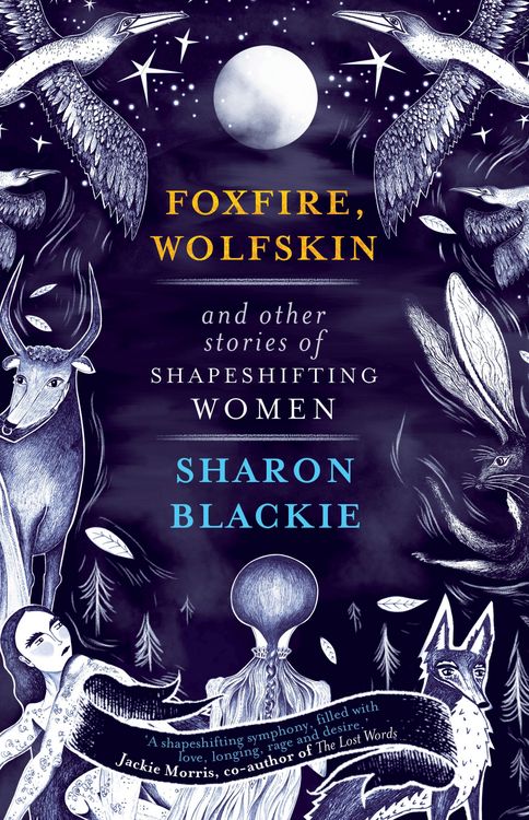 Produktbild: Foxfire, Wolfskin and Other Stories of Shapeshifting Women