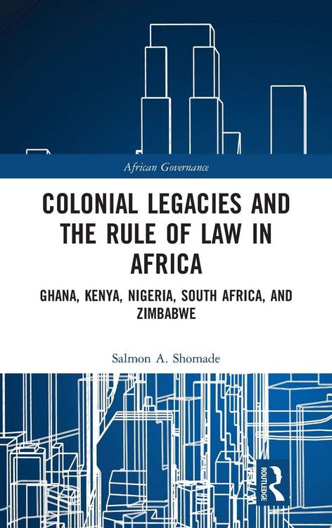 Produktbild: Colonial Legacies and the Rule of Law in Africa