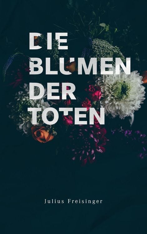 Produktbild: Die Blumen der Toten