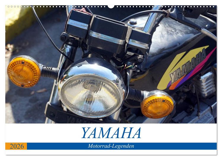 Produktbild: YAMAHA - Motorrad-Legenden (Wandkalender 2026 DIN A2 quer), CALVENDO Monatskalender