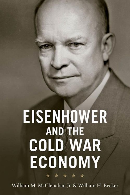Produktbild: Eisenhower and the Cold War Economy