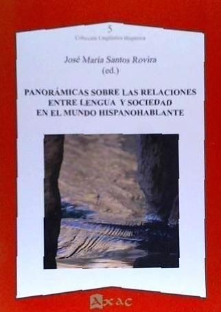 Produktbild: Panor&aacute;micas Sobre Las Relaciones Entre Lengua Y Sociedad En El Mundo Hispanohabl