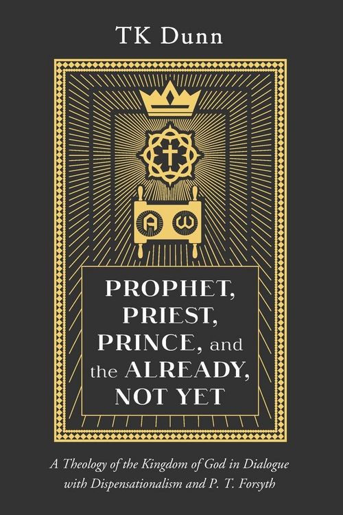 Produktbild: Prophet, Priest, Prince, and the Already, Not Yet