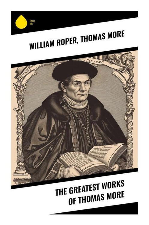 Produktbild: The Greatest Works of Thomas More
