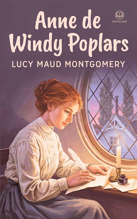 Produktbild: Anne de Green Gables - Tome 4 : Anne de Windy Poplars (Novelaris)