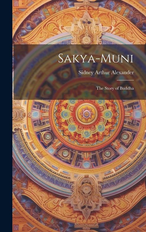 Produktbild: Sakya-Muni: The Story of Buddha
