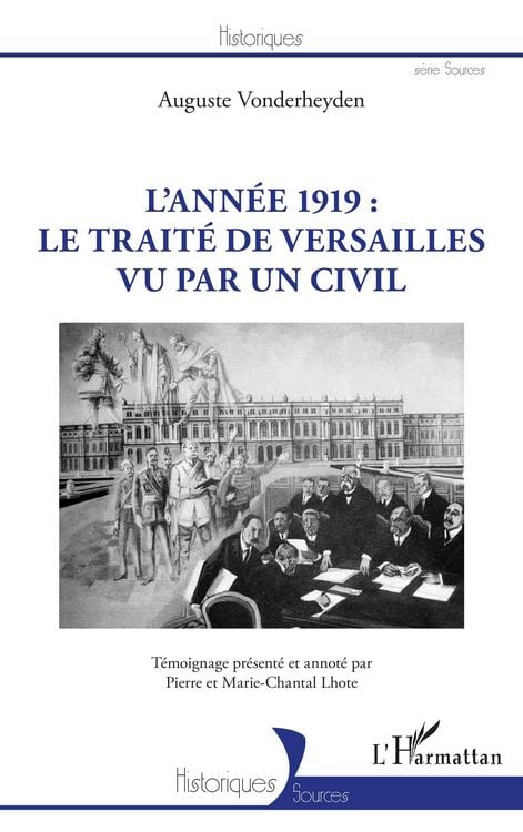 Produktbild: L'ann&eacute;e 1919 : le trait&eacute; de Versailles vu par un civil