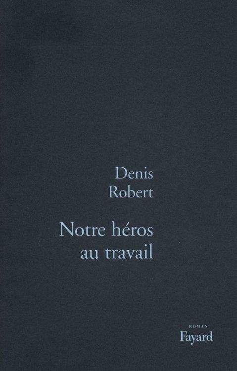 Produktbild: Notre h&eacute;ros au travail
