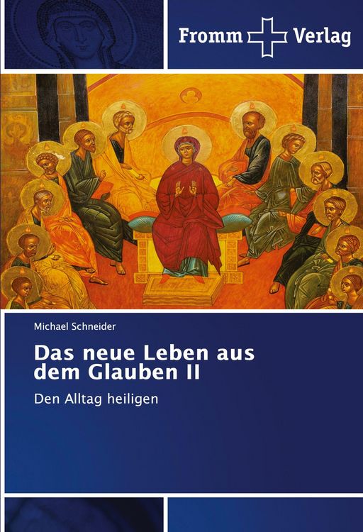 Produktbild: Das neue Leben aus dem Glauben II