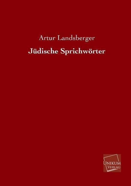 Produktbild: Landsberger, A: J&uuml;dische Sprichw&ouml;rter