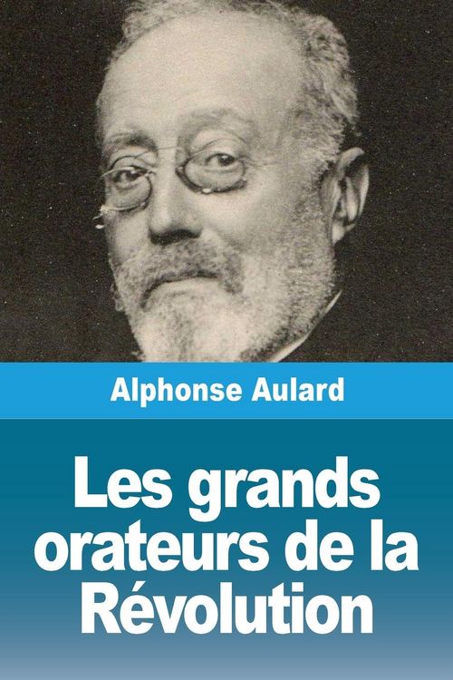 Produktbild: Les grands orateurs de la R&eacute;volution