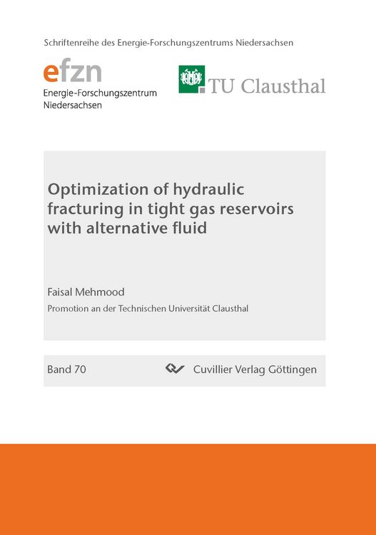 Produktbild: Optimazation of hydraulic fracturing in tight gas reservoirs with alternative fluid
