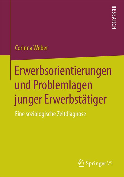 Produktbild: Erwerbsorientierungen und Problemlagen junger Erwerbst&auml;tiger