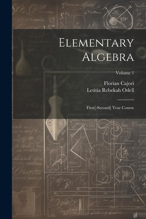 Produktbild: Elementary Algebra: First[-Second] Year Course; Volume 1
