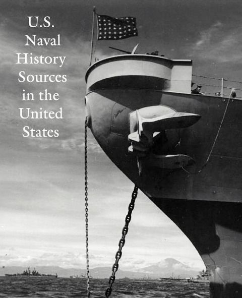 Produktbild: U.S. Naval History Sources in the United States