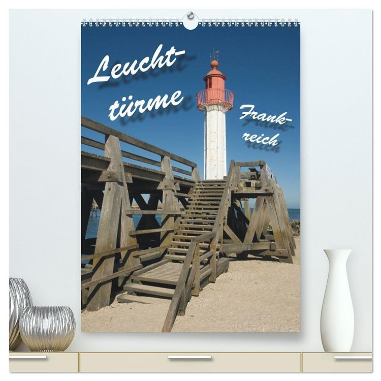 Produktbild: Leuchtt&uuml;rme Frankreich (hochwertiger Premium Wandkalender 2026 DIN A2 hoch), Kunstdruck in Hochglanz