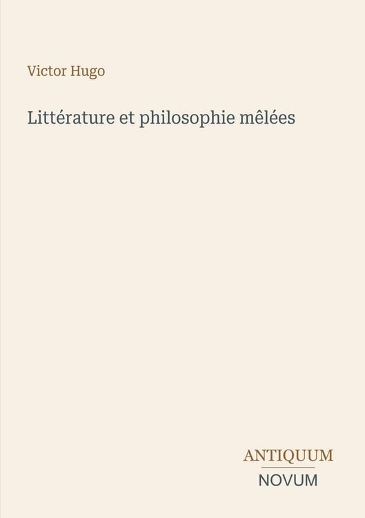 Produktbild: Litt&eacute;rature et philosophie m&ecirc;l&eacute;es