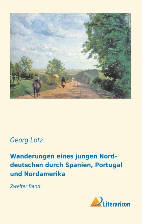 Produktbild: Wanderungen eines jungen Norddeutschen durch Spanien, Portugal und Nordamerika