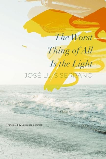 Produktbild: The Worst Thing of All Is the Light