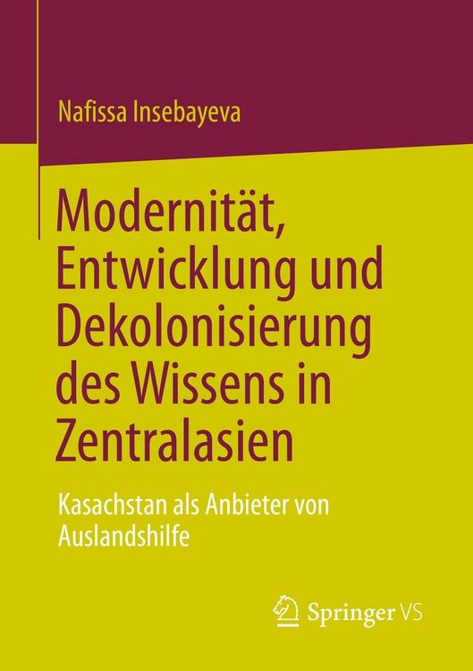Produktbild: Modernit&auml;t, Entwicklung und Dekolonisierung des Wissens in Zentralasien