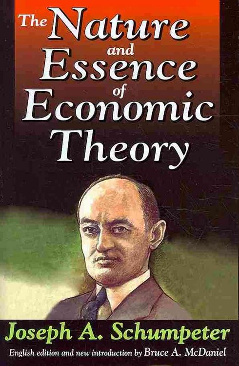 Produktbild: Schumpeter, J: Nature and Essence of Economic Theory