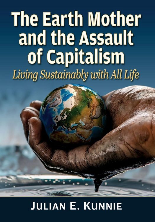 Produktbild: The Earth Mother and the Assault of Capitalism