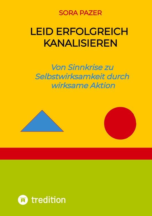 Produktbild: Leid erfolgreich kanalisieren