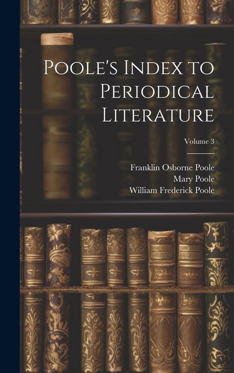 Produktbild: Poole's Index to Periodical Literature; Volume 3