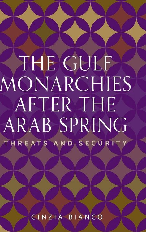 Produktbild: The Gulf monarchies after the Arab Spring