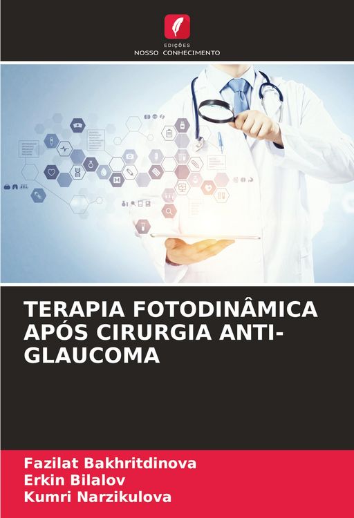 Produktbild: Terapia Fotodin&acirc;mica Ap&oacute;s Cirurgia Anti-Glaucoma