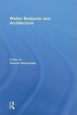 Produktbild: Walter Benjamin and Architecture