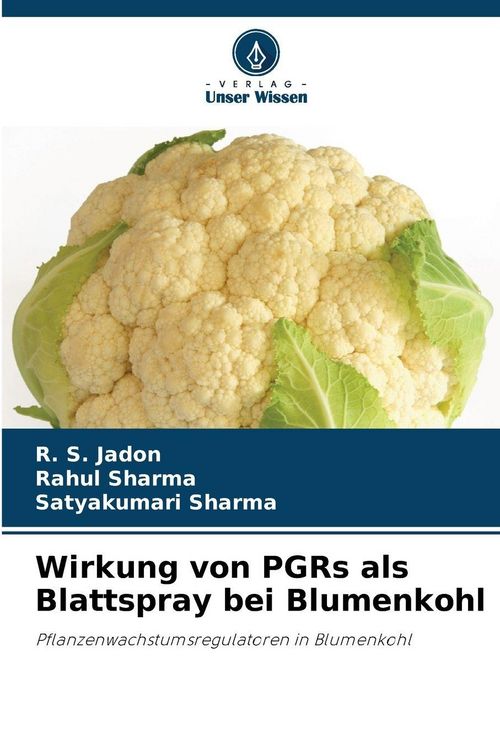 Produktbild: Wirkung von PGRs als Blattspray bei Blumenkohl