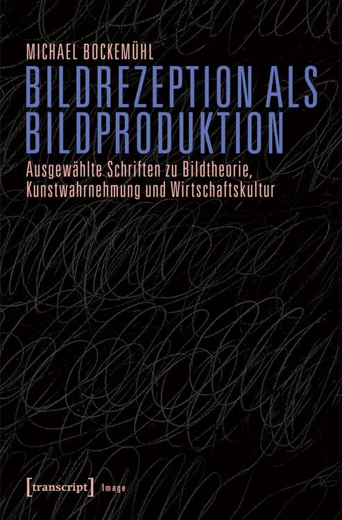 Produktbild: Bildrezeption als Bildproduktion