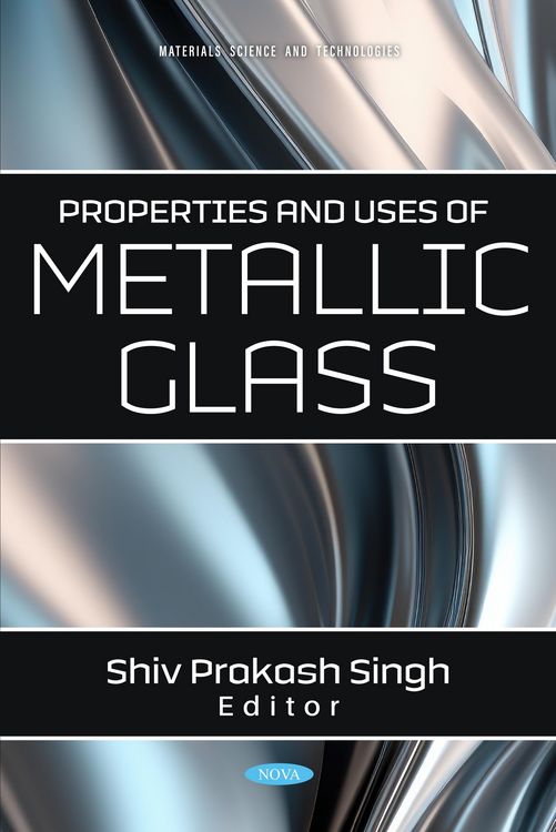 Produktbild: Properties and Uses of Metallic Glass