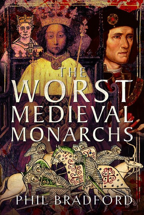 Produktbild: Worst Medieval Monarchs
