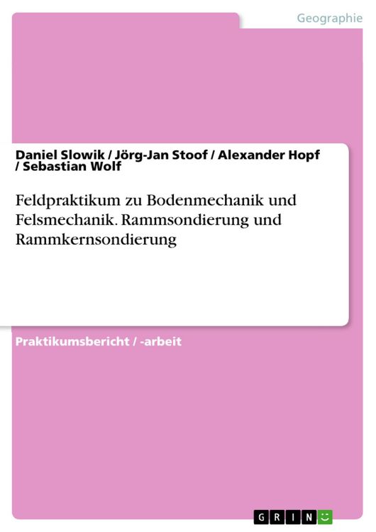 Produktbild: Feldpraktikum zu Bodenmechanik und Felsmechanik. Rammsondierung und Rammkernsondierung
