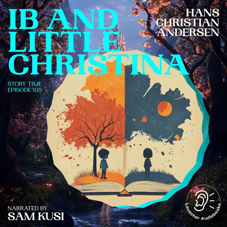 Produktbild: Ib and Little Christina (Story Time, Episode 105)