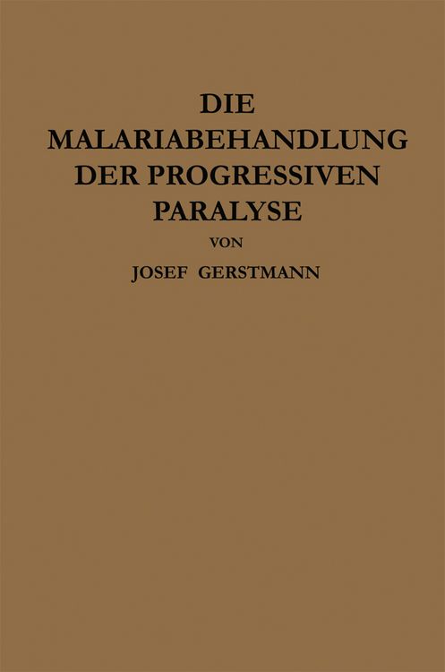Produktbild: Die Malariabehandlung der Progressiven Paralyse
