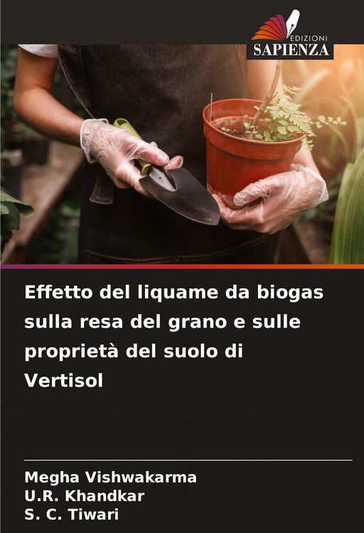 Produktbild: Effetto del liquame da biogas sulla resa del grano e sulle propriet&agrave; del suolo di Vertisol