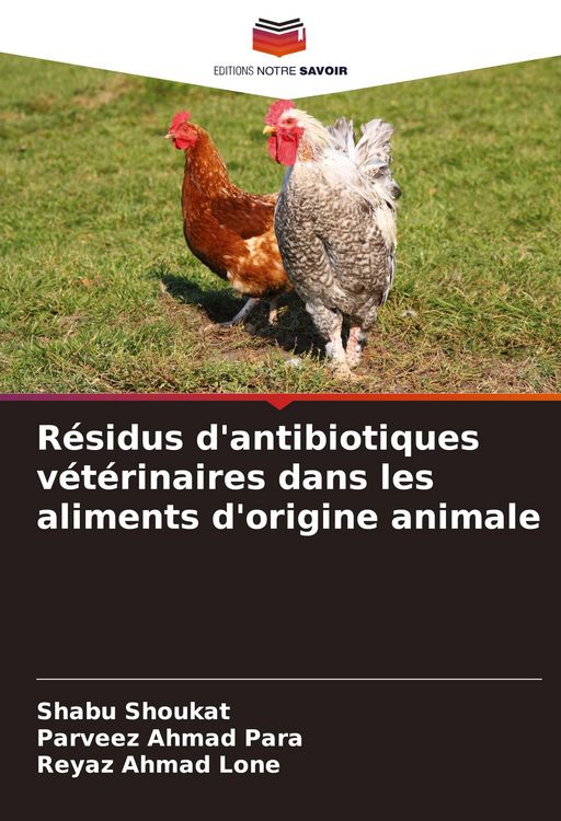 Produktbild: R&eacute;sidus d'antibiotiques v&eacute;t&eacute;rinaires dans les aliments d'origine animale