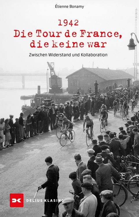 Produktbild: 1942 &ndash; Die Tour de France, die keine war