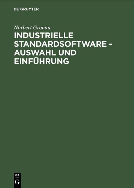 Produktbild: Industrielle Standardsoftware &ndash; Auswahl und Einf&uuml;hrung