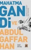 Produktbild: Mahatma Gandi ve Abdulgaffar Han Cihad ve Siddet Disi Direnis