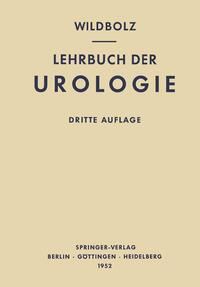 Produktbild: Lehrbuch der Urologie und der Chirurgischen Krankheiten der M&auml;nnlichen Geschlechtsorgane