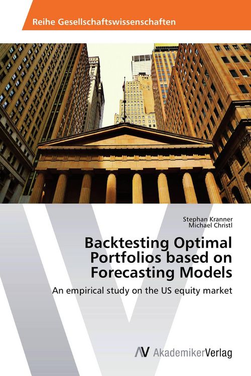 Produktbild: Backtesting Optimal Portfolios based on Forecasting Models