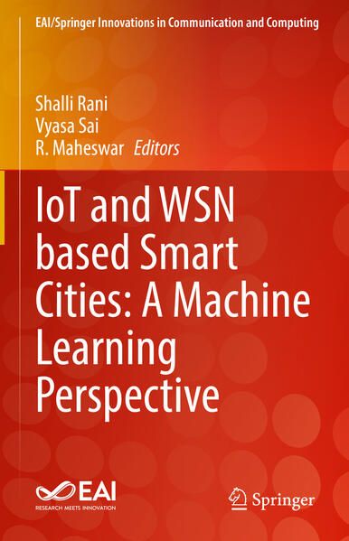 Produktbild: IoT and WSN based Smart Cities: A Machine Learning Perspective